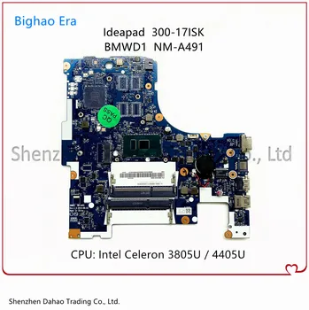 Za Lenovo Ideapad 300-17ISK B71-80 Matična ploča laptopa BMWD1 NM-A491 5B20K61875 sa procesorom Celeron 3805U/4405U DDR3L Testiran na