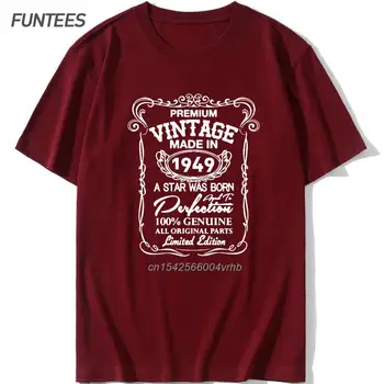 Učinjeno je 1949. godine t-Shirt na Dan Rođenja Pamuk Vintage Rođen 1949. godine, Majice s ograničenom izdanju Sve Originalne Dijelove dar Ideja za Majice
